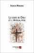 Le code de Dieu et l'Apocalypse (eBook,... - Bild 1