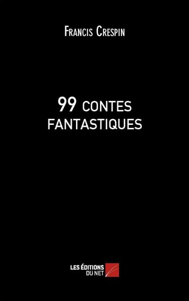 99 contes fantastiques (eBook, ePUB)