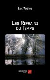 Les Refrains du Temps (eBook, ePUB)