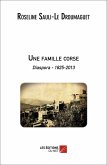 Une famille corse - Diaspora 1825-2013 (eBook, ePUB)