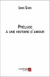 Prelude a une histoire d'amour (eBook,... - Bild 1