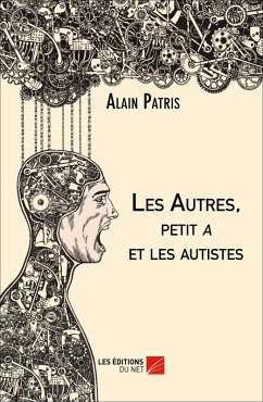 Cover Les Autres, petit a et les autistes (eBook, ePUB)
