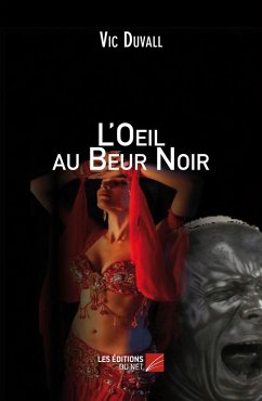Cover L'oeil au Beur Noir (eBook, ePUB)