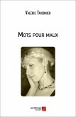 Mots pour maux (eBook, ePUB)