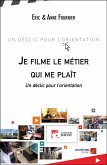 Je filme le metier qui me plait (eBook, ePUB)