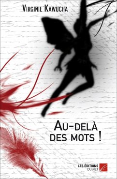 Au-dela des mots ! (eBook, ePUB) - Virginie Kawucha, Kawucha