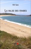 La valse des crabes (eBook, ePUB)