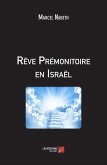 Reve Premonitoire en Israel (eBook, ePUB)