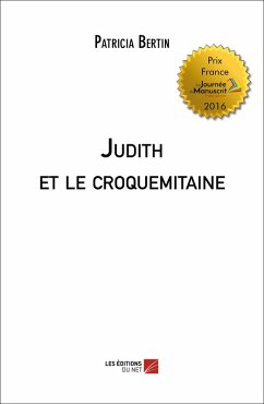 Judith et le croquemitaine (eBook, ePUB) - Patricia Bertin, Bertin