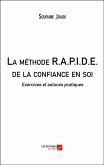 La methode R.A.P.I.D.E. de la confiance en soi (eBook, ePUB)