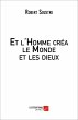 Et l'Homme crea le Monde et les dieux... - Bild 1