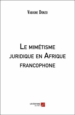 Cover Le mimetisme juridique en Afrique francophone (eBook, ePUB)