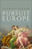 The Pursuit of Europe (eBook, PDF)