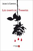 Les chants de Thanatos (eBook, ePUB)