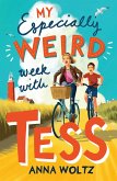 My Especially Weird Week with Tess (eBook, ePUB)