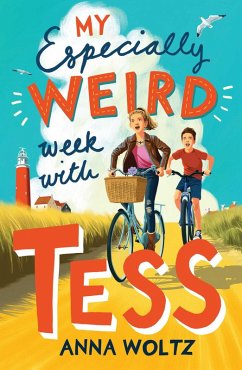 My Especially Weird Week with Tess (eBook, ePUB) - Woltz, Anna