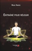 Entraine pour reussir (eBook, ePUB)
