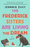 The Frederick Sisters Are Living the Dream (eBook, ePUB)