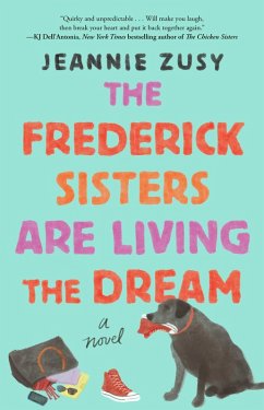 The Frederick Sisters Are Living the Dream (eBook, ePUB) - Zusy, Jeannie