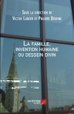 La famille, invention humaine ou dessein divin (eBook, ePUB)