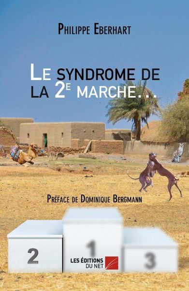 Le syndrome de la 2e marche... (eBook, ePUB) Le syndrome de la 2e marche... (eBook, ePUB)