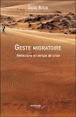 Geste migratoire (eBook, ePUB) Geste migratoire (eBook, ePUB)
