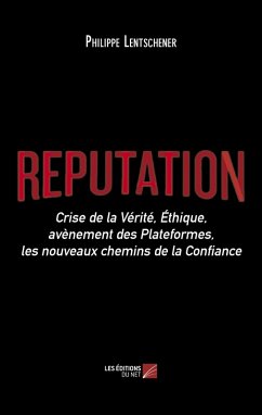 Reputation (eBook, ePUB) - Philippe Lentschener, Lentschener