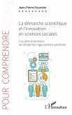 La demarche scientifique et l'innovation en sciences sociales (eBook, ePUB)