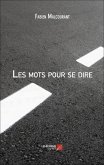 Les mots pour se dire (eBook, ePUB)