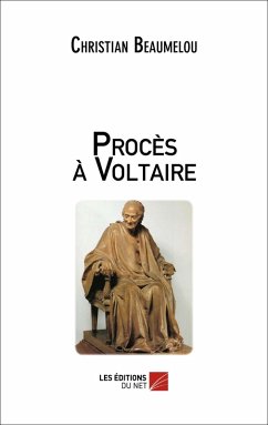 Proces a Voltaire (eBook, ePUB) - Christian Beaumelou, Beaumelou