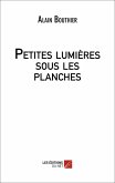 Petites lumieres sous les planches (eBook, ePUB)