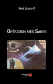 Operation mes Sages (eBook, ePUB)