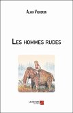 Les hommes rudes (eBook, ePUB)