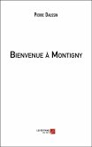 Bienvenue a Montigny (eBook, ePUB) Bienvenue a Montigny (eBook, ePUB)
