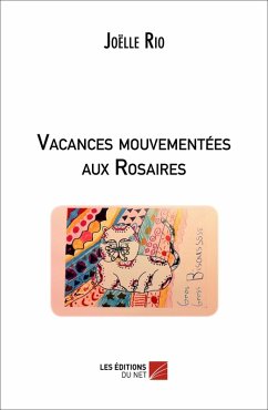 Cover Vacances mouvementees aux Rosaires (eBook, ePUB)
