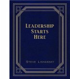 Leadership Starts Here (eBook, ePUB)