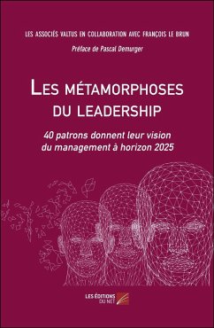 Les metamorphoses du leadership (eBook, ePUB) - Les Associes Valtus, Les Associes Valtus