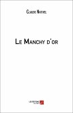 Le Manchy d'or (eBook, ePUB)