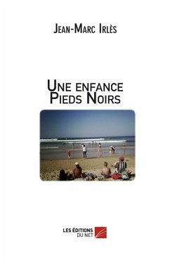 Cover Une enfance Pieds Noirs (eBook, ePUB)