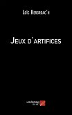 Jeux d'artifices (eBook, ePUB)