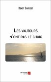 Les vautours n'ont pas le choix (eBook, ePUB)