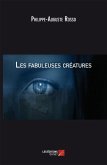 Les Fabuleuses Creatures (eBook, ePUB)
