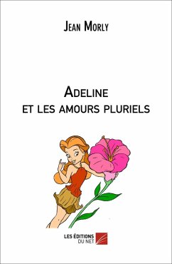 Cover Adeline et les amours pluriels (eBook, ePUB)