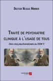 Traite de psychiatrie clinique a l'usage de tous (eBook, ePUB)