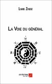 La Voie du general (eBook, ePUB)