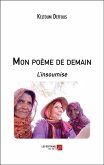 Mon poeme de demain (eBook, ePUB)