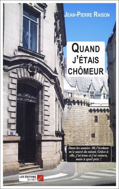 Quand j'etais chomeur (eBook, ePUB) - Jean-Pierre Raison, Raison