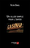 Un aller simple pour l'enfer (eBook, ePUB) Un aller simple pour l'enfer (eBook, ePUB)