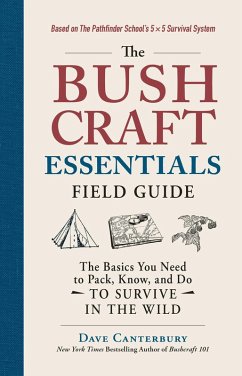 The Bushcraft Essentials Field Guide (eBook, ePUB) - Canterbury, Dave