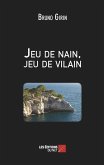 Jeu de nain, jeu de vilain (eBook, ePUB)